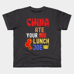 China Ate Your Lunch Joe Kids T-Shirt